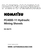 Komatsu PC4000-11 Hydraulic Mining Shovels Parts Manual SN 08279 PDF