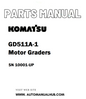 Komatsu GD511A-1 Motor Graders Parts Manual SN 10001-UP - PDF