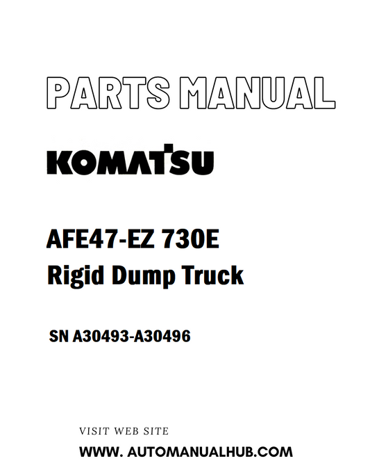Komatsu AFE47-EZ 730E Rigid Dump Truck Parts Manual SN A30493-A30496 - PDF