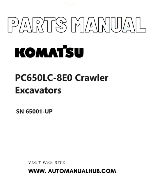 Komatsu PC650LC-8E0 Crawler Excavators Parts Manual SN 65001-UP PDF