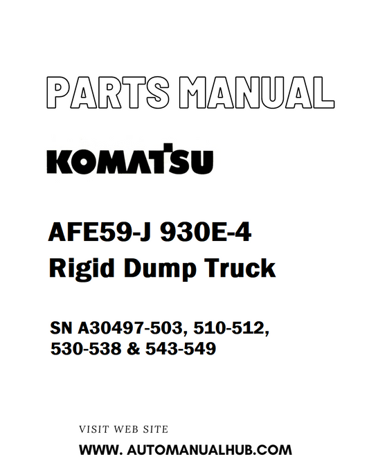Komatsu AFE59-J 930E-4 Rigid Dump Truck Parts Manual SN A30497-503, 510-512, 530-538 & 543-549 - PDF