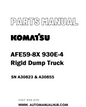 Komatsu AFE59-8X 930E-4 Rigid Dump Truck Parts Manual SN A30823 & A30855 - PDF 