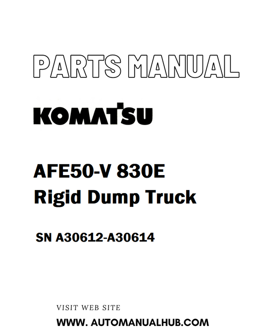 Komatsu AFE50-V 830E Rigid Dump Truck Parts Manual SN A30612-A30614 - PDF