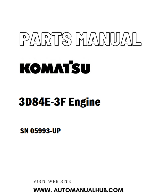 Komatsu 3D84E-3F Engine Parts Manual SN 05993-UP - PDF