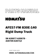 Komatsu AFE57-FM 830E-140 Rigid Dump Truck Parts Manual SN A30677-A30678 - A30709-A30712 - PDF 