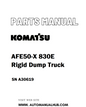 Komatsu AFE50-X 830E Rigid Dump Truck Parts Manual SN A30619 - PDF 