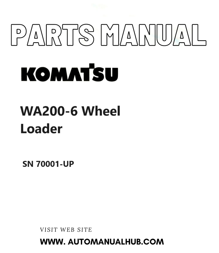 Komatsu WA200-6 Wheel Loader Parts Manual SN 70001-UP PDF