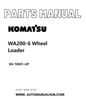 Komatsu WA200-6 Wheel Loader Parts Manual SN 70001-UP PDF