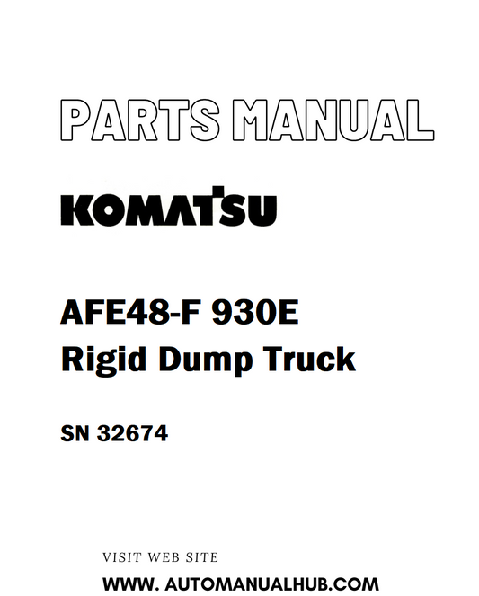 Komatsu AFE48-F 930E Rigid Dump Truck Parts Manual SN 32674 - PDF