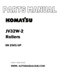 Komatsu JV32W-2 Rollers Parts Manual SN 2501-UP - PDF