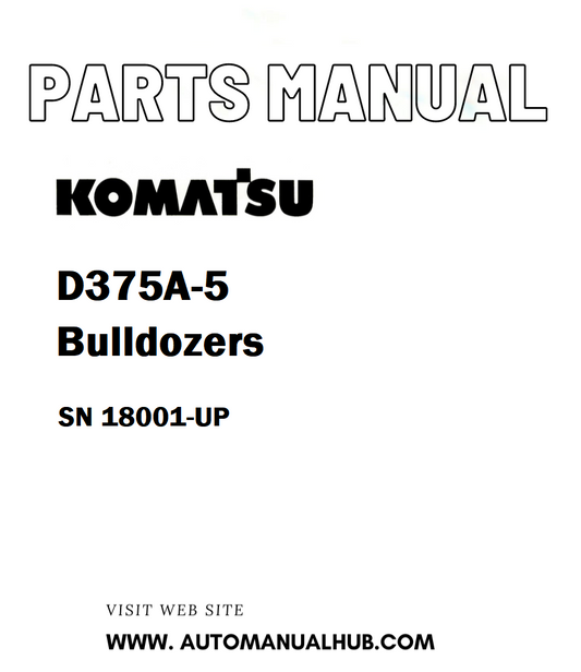 Komatsu D375A-5 Bulldozers Parts Manual SN 18001-UP - PDF