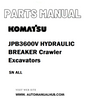 Komatsu JPB3600V HYDRAULIC BREAKER Crawler Excavators Parts Manual SN ALL - PDF
