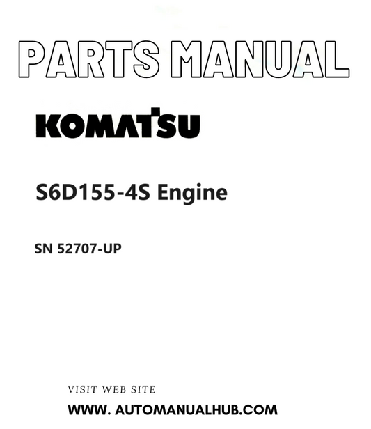 Komatsu S6D155-4S Engine Parts Manual SN 52707-UP PDF