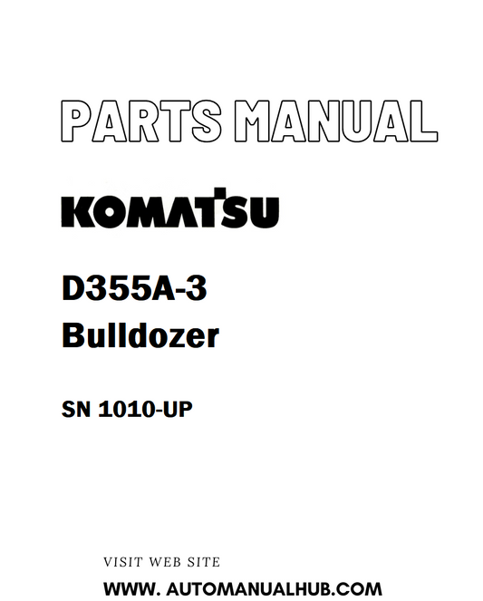 Komatsu D355A-3 Bulldozer Parts Manual SN 1010-UP - PDF