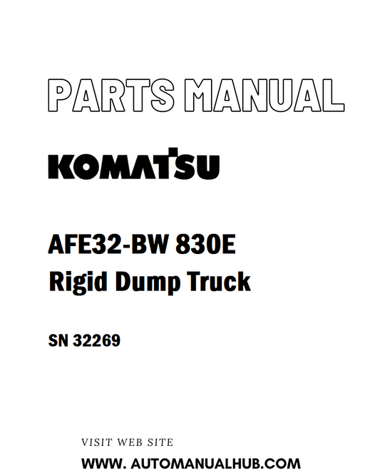 Komatsu AFE32-BW 830E Rigid Dump Truck Parts Manual SN 32269 - PDF 