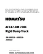 Komatsu AFE47-CM 730E Rigid Dump Truck Parts Manual SN A30310 - A30318-A30322 - PDF 