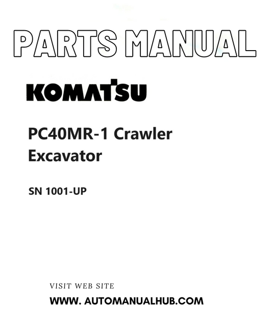 Komatsu PC40MR-1 Crawler Excavator Parts Manual SN 1001-UP PDF