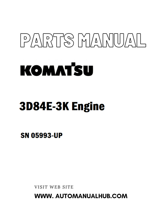 Komatsu 3D84E-3K Engine Parts Manual SN 05993-UP - PDF