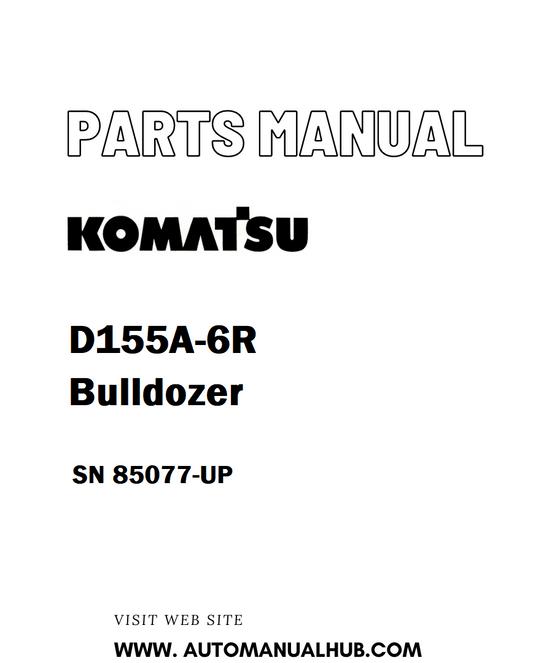 Komatsu D155A-6R Bulldozer Parts Manual SN 85077-UP - PDF