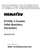Komatsu XT430L-3 Crawler Feller Bunchers, Harvesters Parts Manual SN A2101-UP PDF