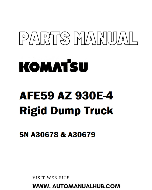 Komatsu AFE59 AZ 930E-4 Rigid Dump Truck Parts Manual SN A30678 & A30679 - PDF 