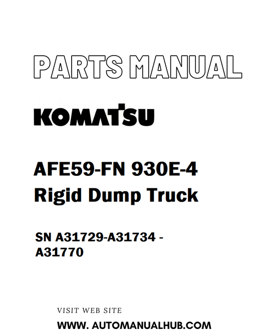 Komatsu AFE59-FN 930E-4 Rigid Dump Truck Parts Manual SN A31729-A31734 - A31770 - PDF 