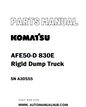 Komatsu AFE50-D 830E Rigid Dump Truck Parts Manual SN A30555 - PDF