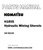 Komatsu H185S Hydraulic Mining Shovels Parts Manual SN 06128 - PDF