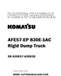 Komatsu AFE57-EP 830E-1AC Rigid Dump Truck Parts Manual SN A30617-A30618 - PDF 