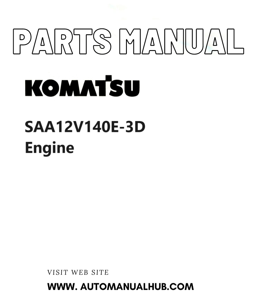 Komatsu SAA12V140E-3D Engine Parts Manual SN 502369-UP (For WA900-3/WA900-3E0) PDF