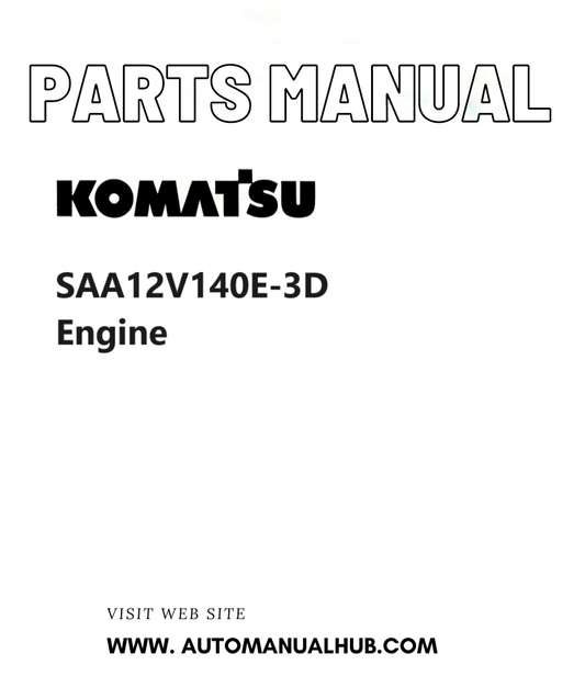 Komatsu SAA12V140E-3D Engine Parts Manual SN 502369-UP (For WA900-3/WA900-3E0) PDF