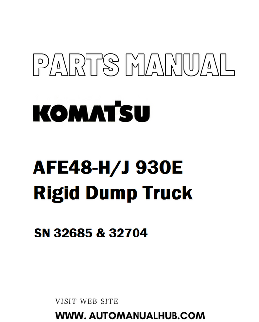 Komatsu AFE48-H/J 930E Rigid Dump Truck Parts Manual SN 32685 & 32704 - PDF