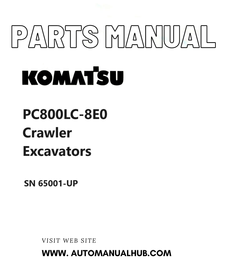 Komatsu PC800LC-8E0 Crawler Excavators Parts Manual SN 65001-UP PDF