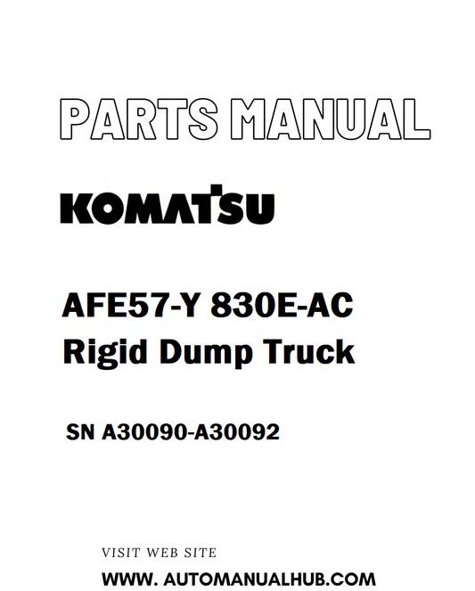 Komatsu AFE57-Y 830E-AC Rigid Dump Truck Parts Manual SN A30090-A30092 - PDF