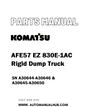 Komatsu AFE57 EZ 830E-1AC Rigid Dump Truck Parts Manual SN A30644-A30646 & A30645-A30650 - PDF 