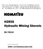 Komatsu H285S Hydraulic Mining Shovels Parts Manual SN 78134 - PDF