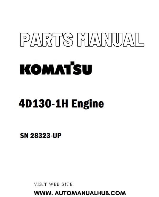 Komatsu 4D130-1H Engine Parts Manual SN 28323-UP - PDF