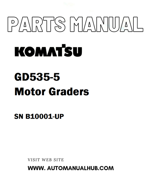 Komatsu GD535-5 Motor Graders Parts Manual SN B10001-UP - PDF