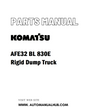 Komatsu AFE32 BL 830E Rigid Dump Truck Parts Manual - PDF 