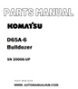 Komatsu D65A-6 Bulldozer Parts Manual SN 20006-UP - PDF
