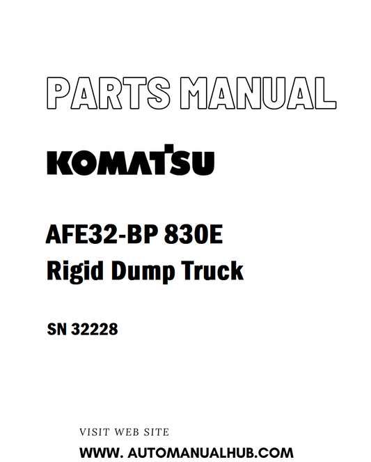 Komatsu AFE32-BP 830E Rigid Dump Truck Parts Manual SN 32228 - PDF
