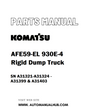 Komatsu AFE59-EL 930E-4 Rigid Dump Truck Parts Manual SN A31321-A31324 - A31399 & A31403 - PDF 
