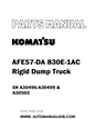 Komatsu AFE57-DA 830E-1AC Rigid Dump Truck Parts Manual SN A30496-A30499 & A30502 - PDF 