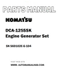 Komatsu DCA-125SSK Engine Generator Set Parts Manual SN S6D102E-G-1D4 - PDF