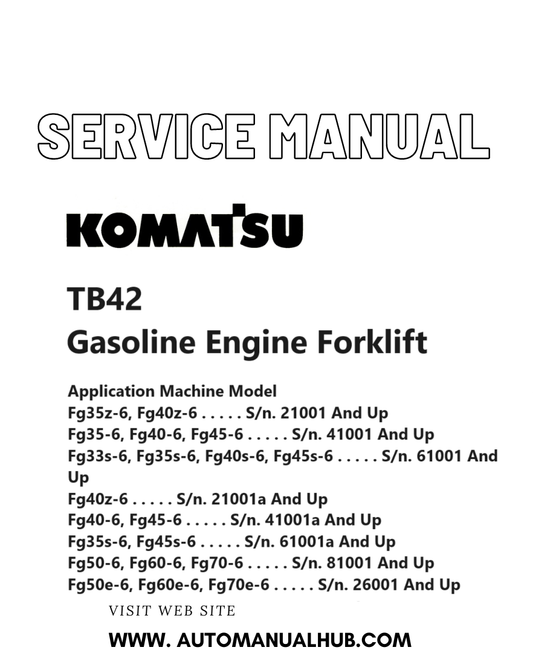 Komatsu TB42 Gasoline Engine Forklift Service And Repair Manual PDF