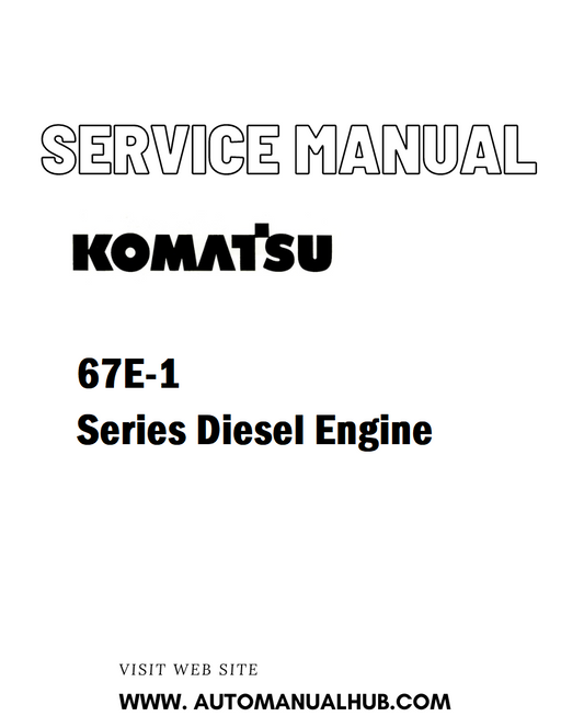 Komatsu 67E-1 Series Diesel Engine Service And Repair Manual - PDF