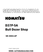 Komatsu D37P-5A Bull Dozer Shop Service And Repair Manual SN 3001-UP - PDF