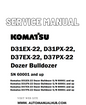 Komatsu D31EX-22, D31PX-22, D37EX-22, D37PX-22 Dozer Bulldozer Service And Repair Manual SN 60001 and up - PDF