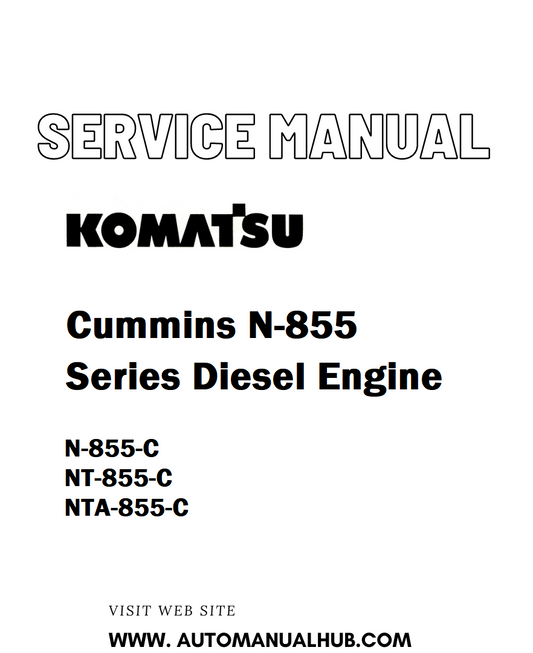 Komatsu Cummins N-855 Series Diesel Engine Service And Repair Manual - PDF