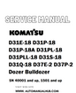 Komatsu D31E-18 D31P-18 D31P-18A D31PL-18 D31PLL-18 D31S-18 D31Q-18 D37E-2 D37P-2 Dozer Bulldozer Service And Repair Manual SN 40001 and up, 1501 and up - PDF